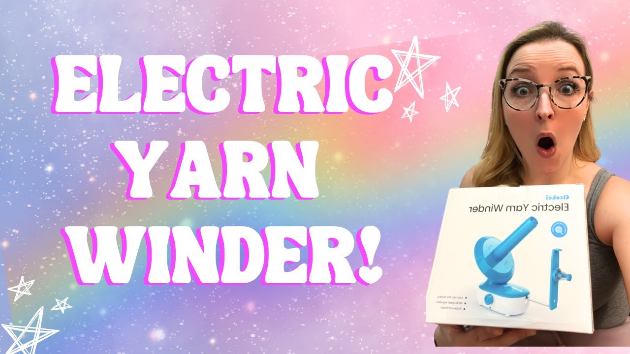 Electric Vs. Manual: Yarn Winder Showdown!