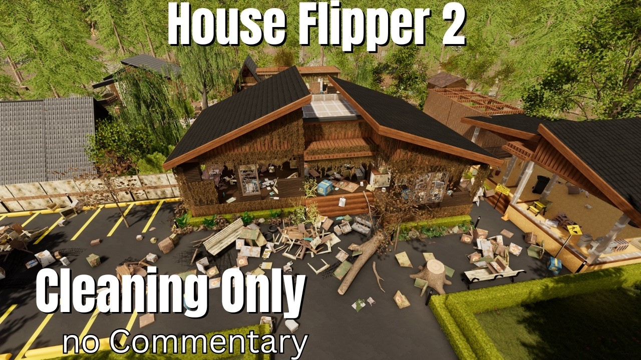 House Flipper 2 | Abandoned Holiday Resort – Full Cleanup (Cleaning Only) | No Commentary