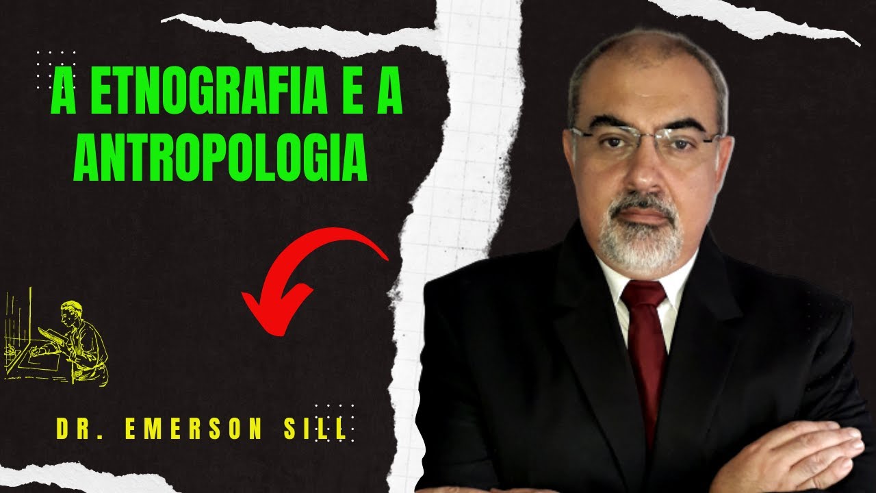 ETNOGRAFIA E A ANTROPOLOGIA