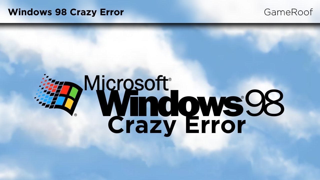 [HD|60FPS] Windows 98 Crazy Error!