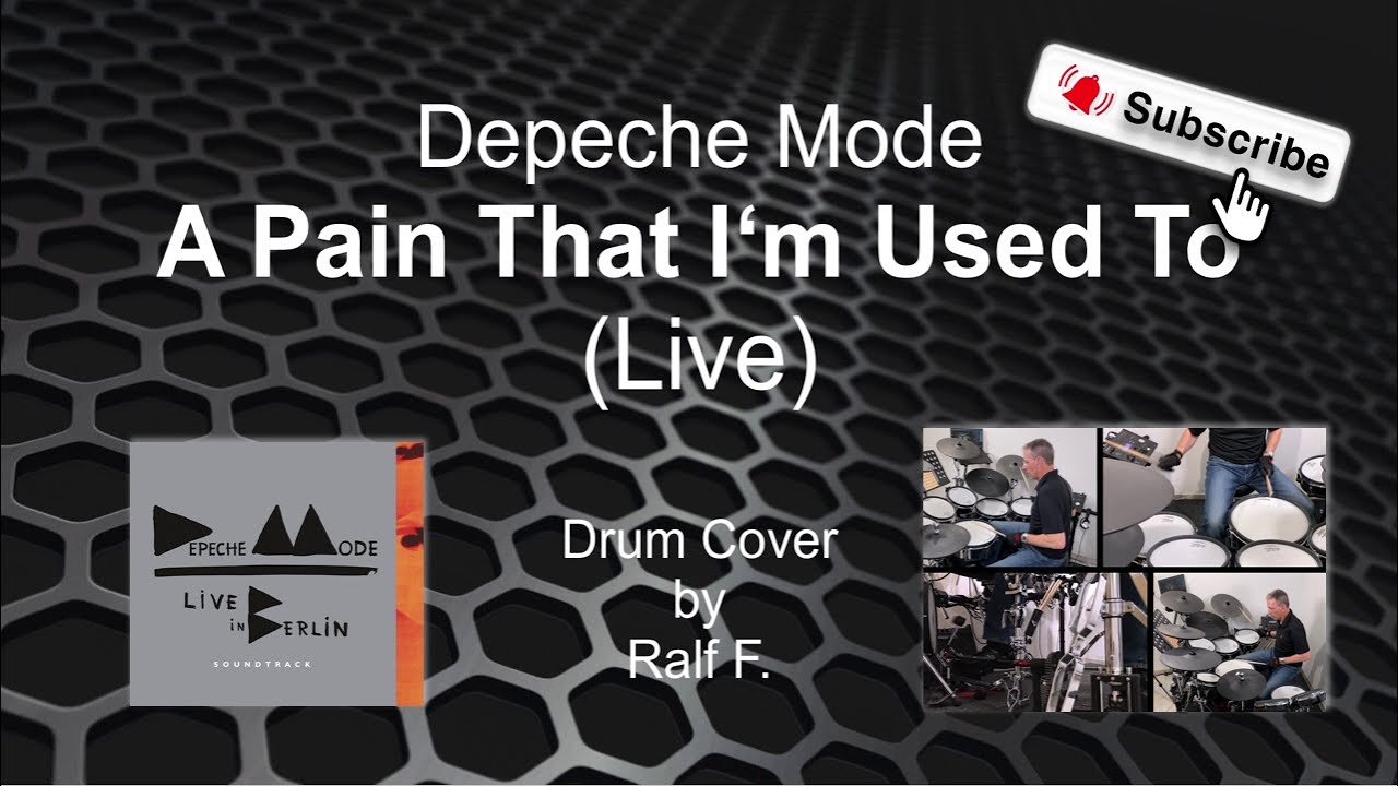 Depeche Mode - A Pain That I'm Used To (Live) (2013) - Drum Cover by Ralf F.