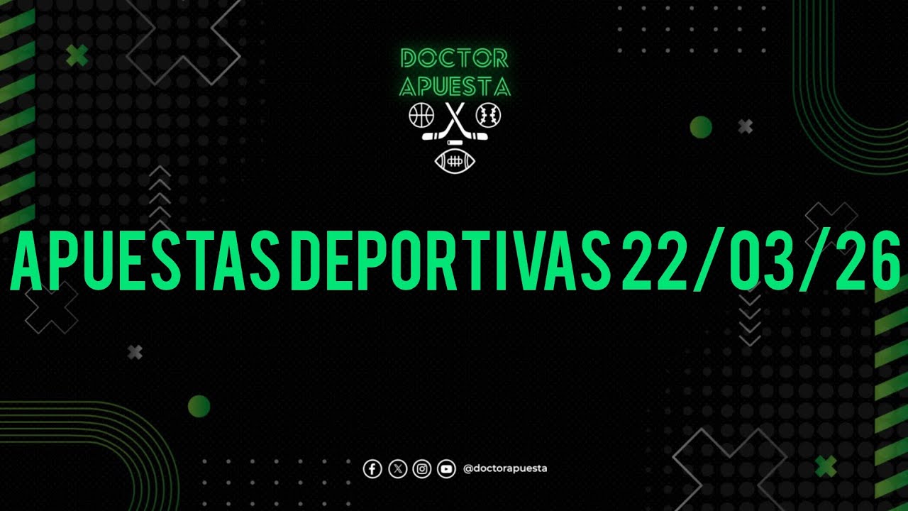 Apuestas Deportivas 22/03/26