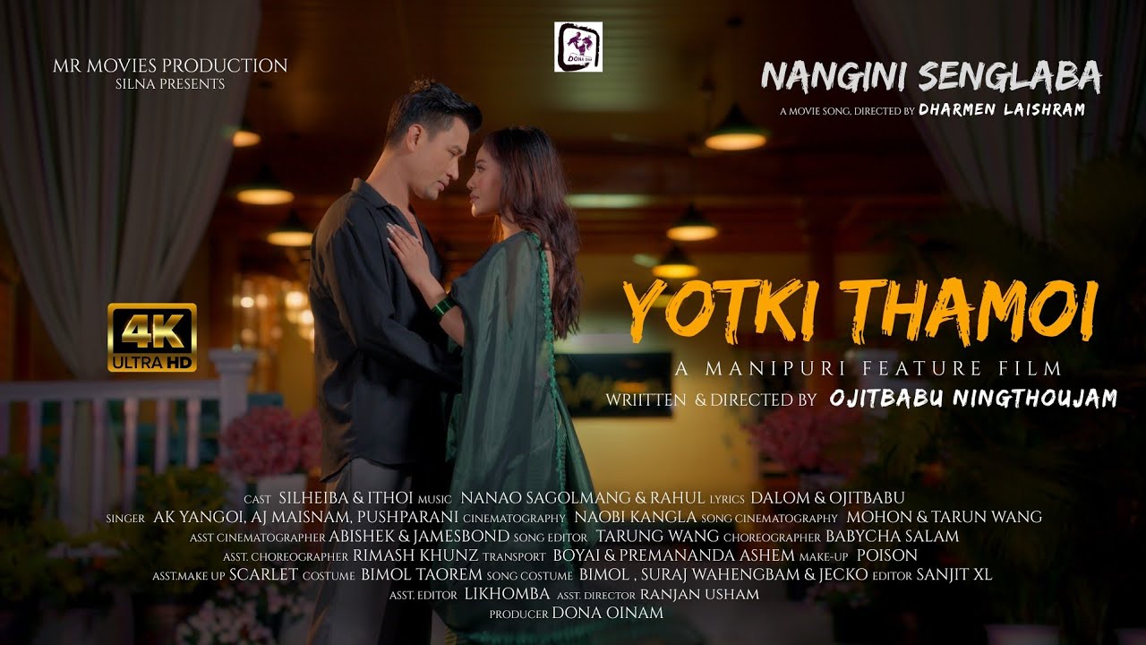 NANGINI SENGLABA || OFFICIAL MOVIE SONG RELEASED || YOTKI THAMOI  SILHEIBA || ITHOI