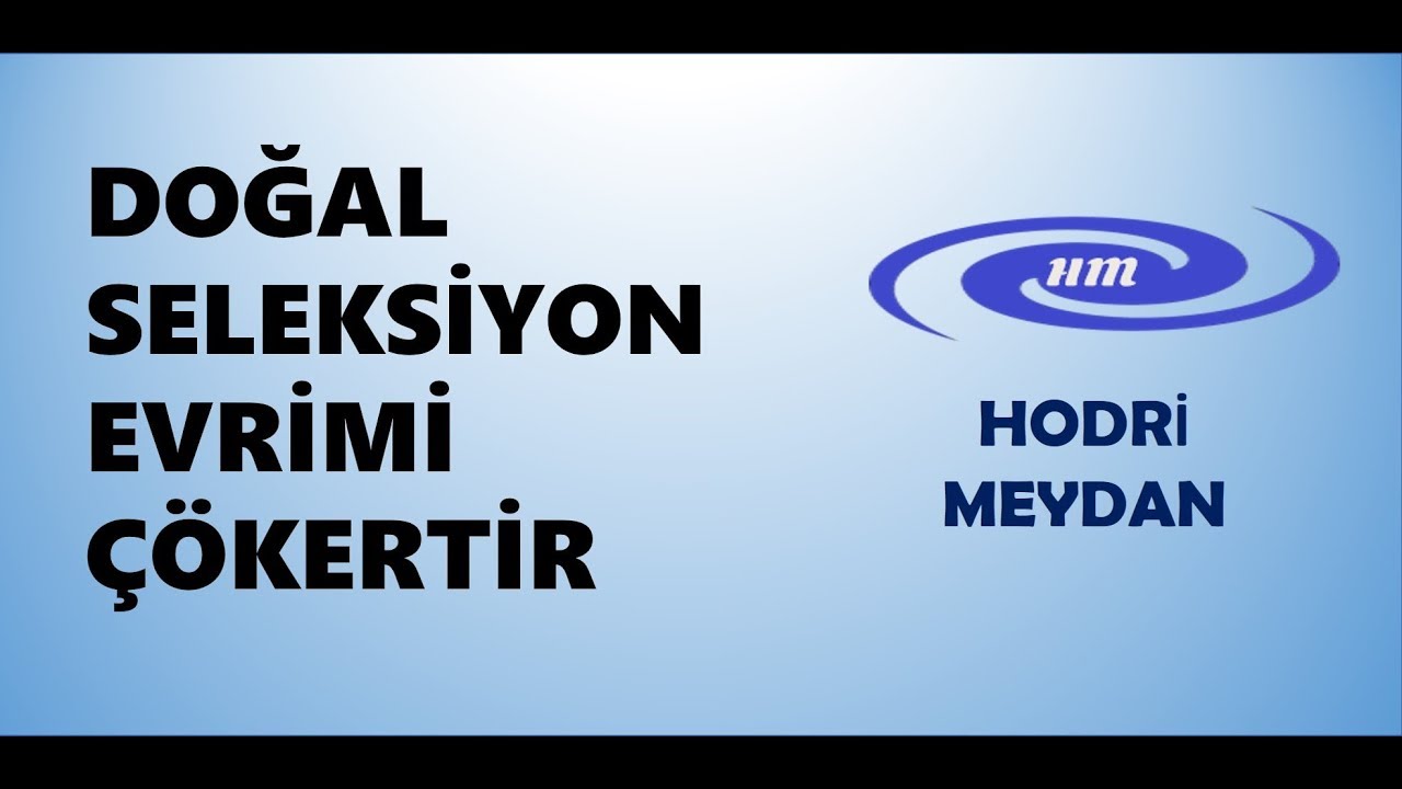 DOĞAL SE&Ccedil;İLİM EVRİME İZİN VERMEZ