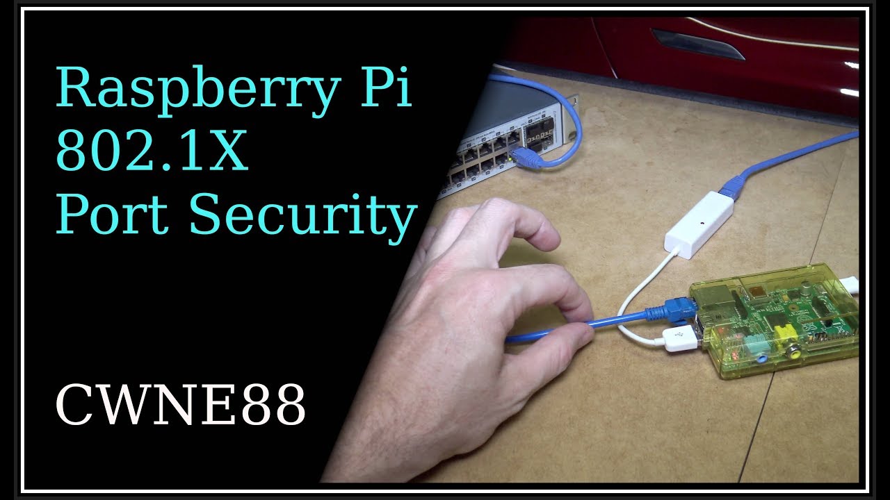 Raspberry Pi 802.1X Port Security