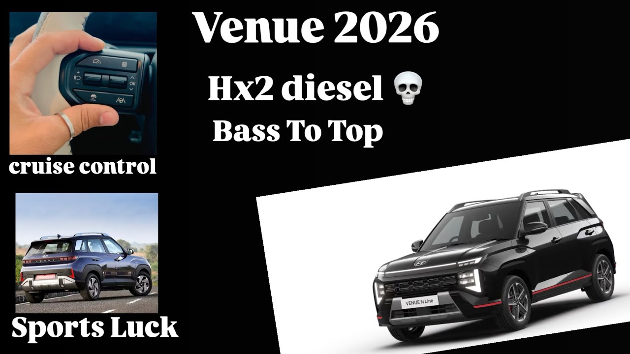 Bass model ma cruise control | Venue 2026 Hx2 | Sports look modified | Bass to top 