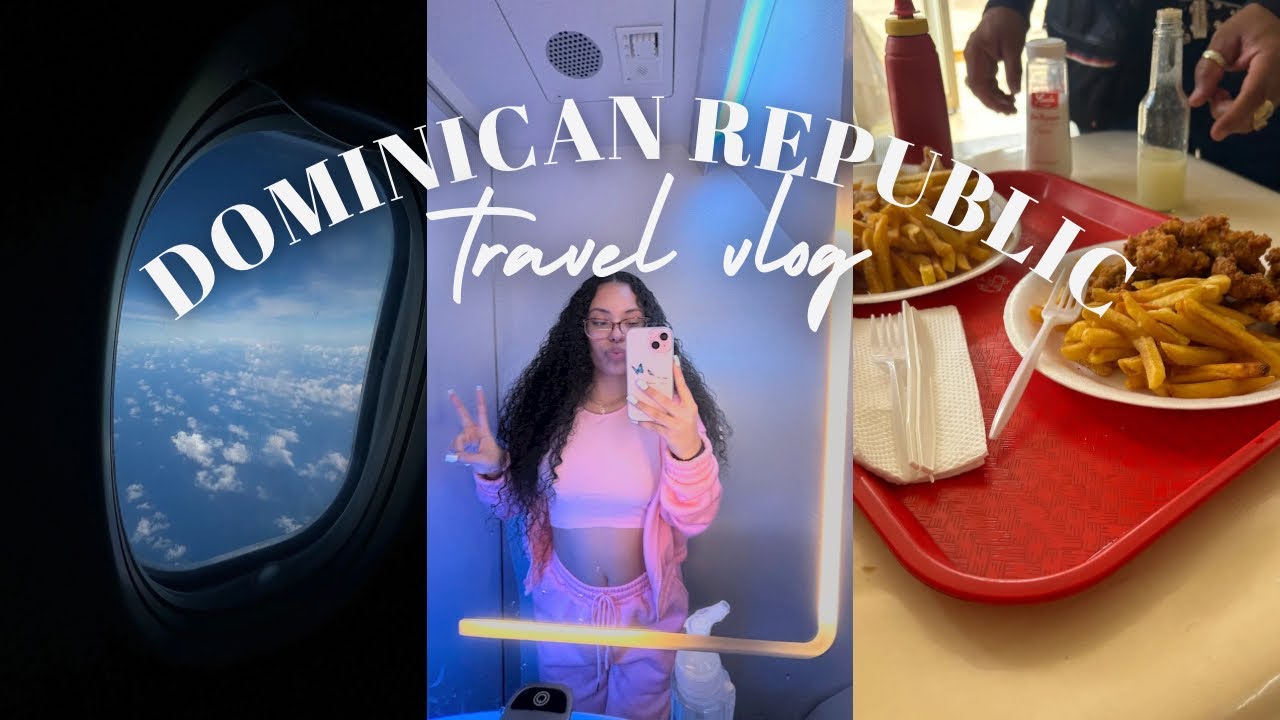 DOMINICAN REPUBLIC TRAVEL VLOG | Grwm, Airport Vibes, Boarding, Landing etc🇩🇴