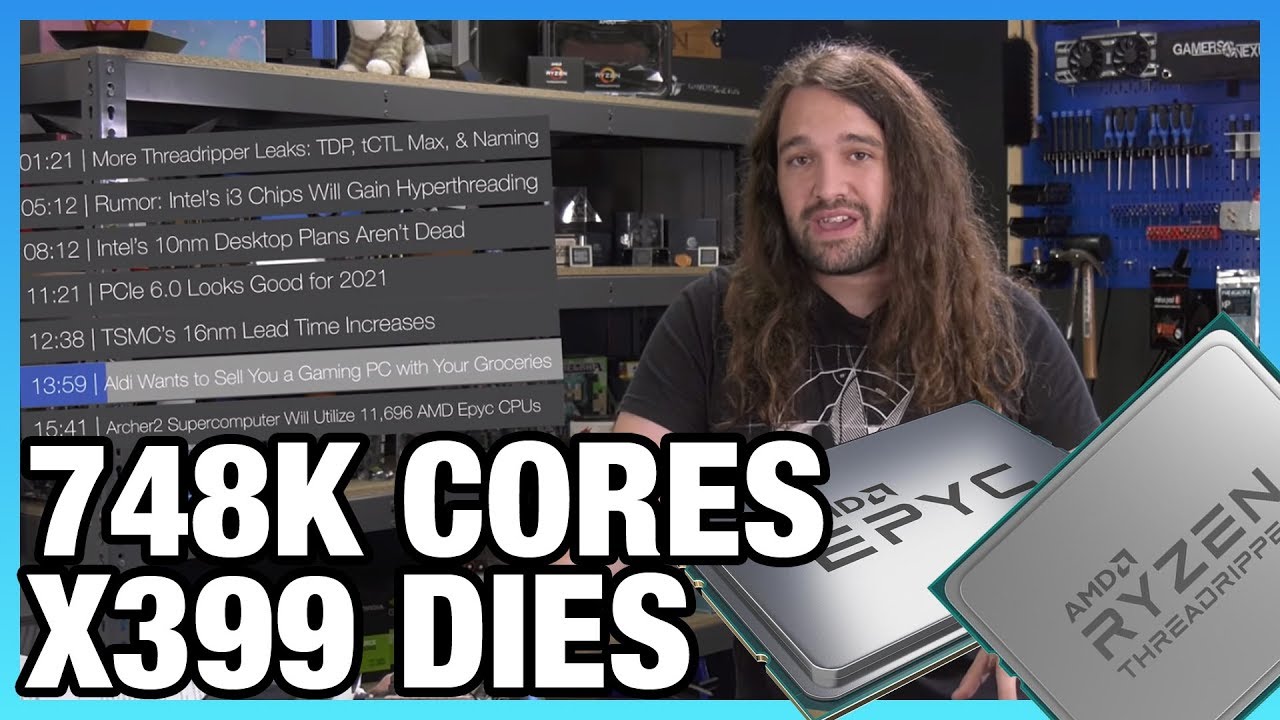 HW News - Threadripper 3 TDP, Epyc Supercomputer w/ 748,000 Cores, Aldi Gaming PC