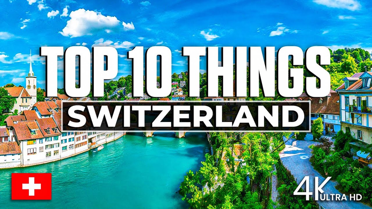 Top 10 Things You MUST Try in Switzerland (Ultimate Travel Guide 2025)