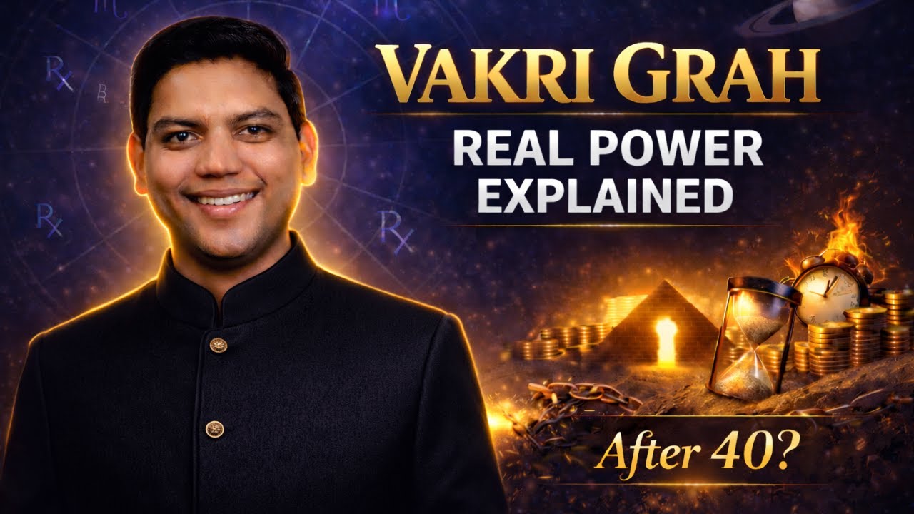 Vakri Grah Ka Asli Fal | Dasha Me Kyon Badal Jata Hai Retro Planet Ka Prabhav?