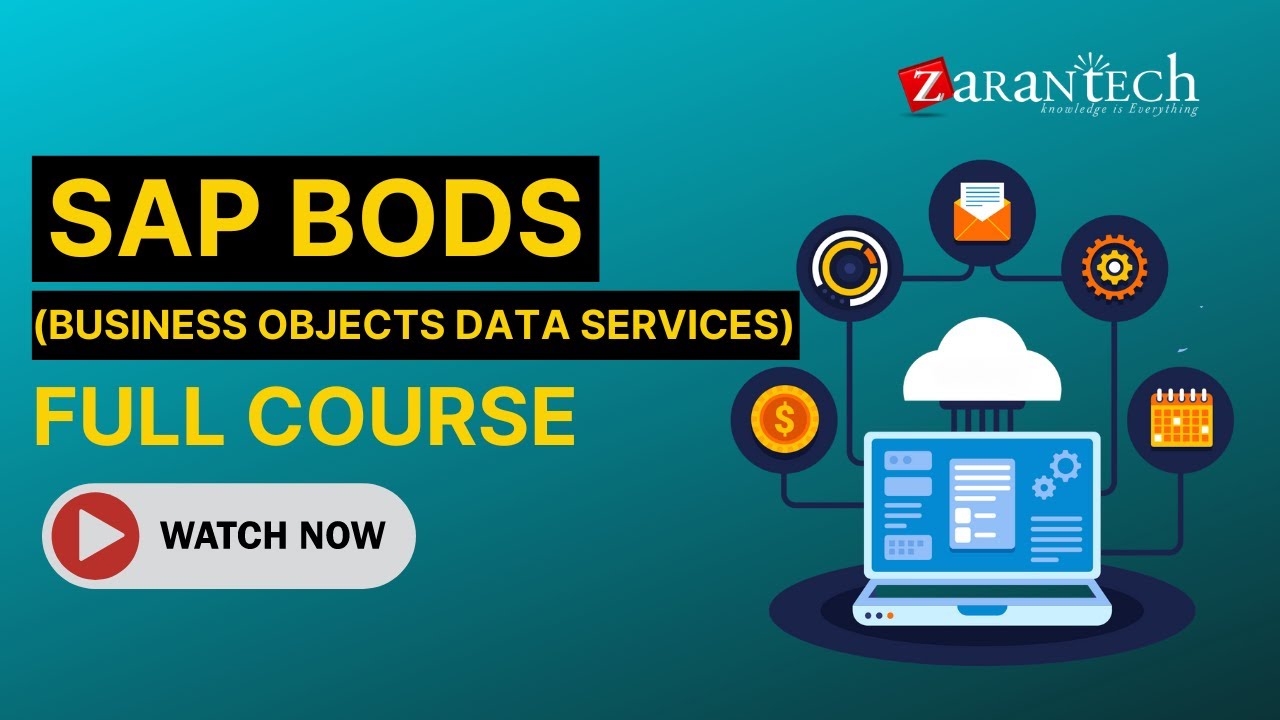 SAP BODS (Business Objects Data Services) Full Course | ZaranTech