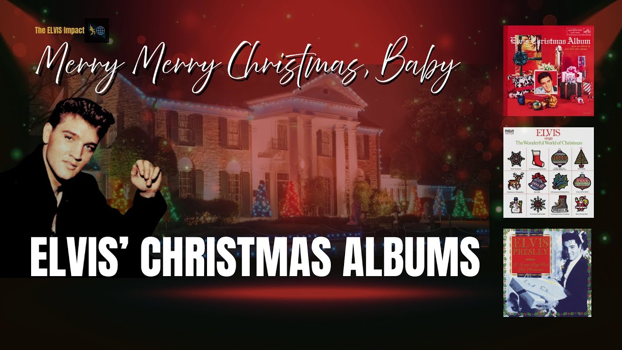 We're Talking Elvis' Christmas Albums - Happy Holidays! | The ELVIS Impact