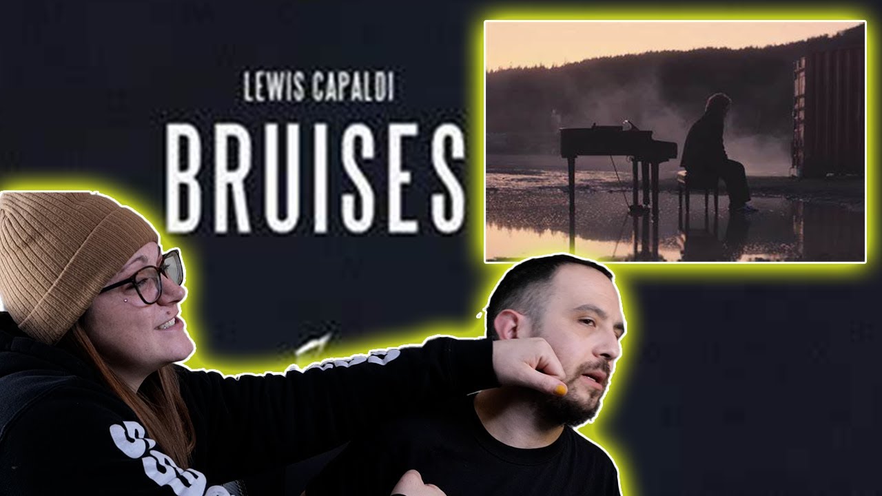 R3alFam Friday | (Lewis Capaldi) - Bruises Reaction Request.