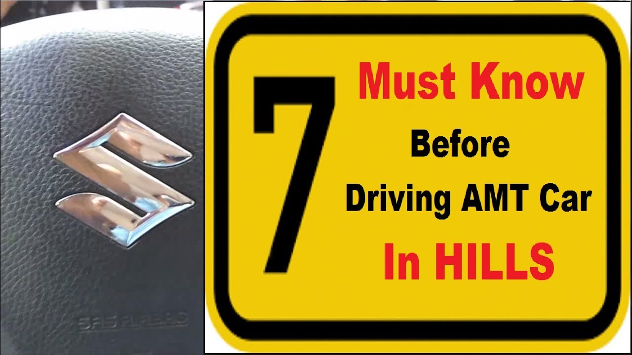 AMT Car on Hills | 7 Must Watch Tips Before Starting  (Hindi)