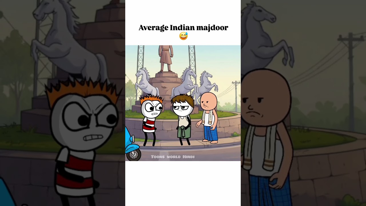average Indian majdoor 😅