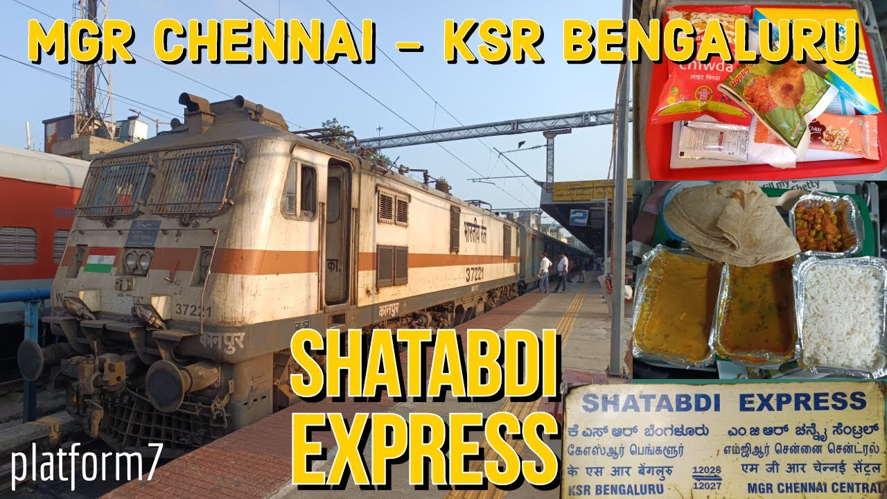Train Journey | Chennai to Bengaluru by 12027 Shatabdi Express