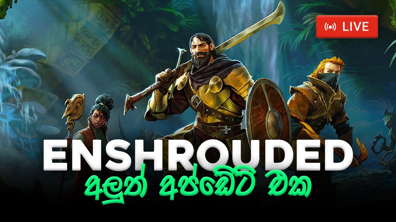 🔴 ඒකට නං අතරමං වුනා | Enshrouded | Part 07