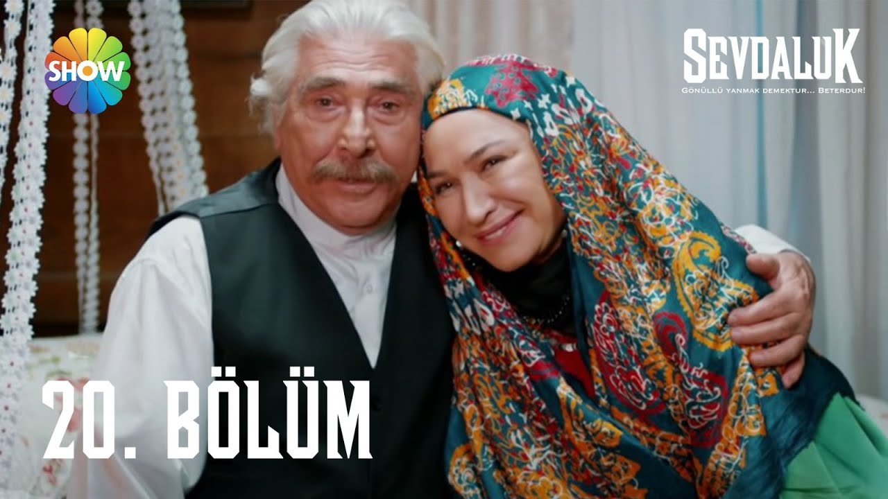 Sevdaluk - 20. Bölüm