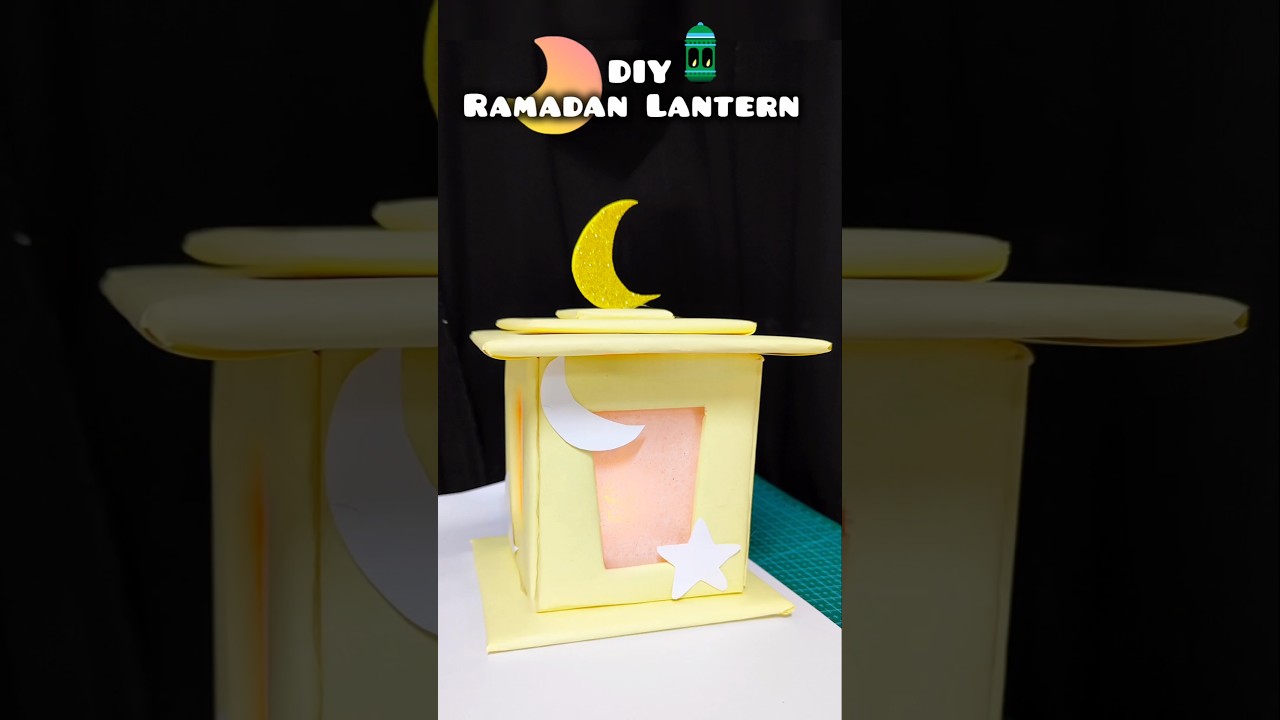 Ramadan Lantern DIY 🌙