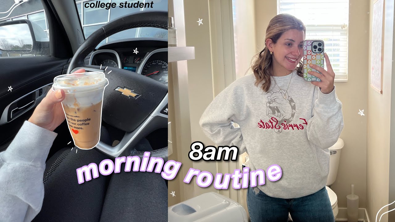 8am productive morning routine 2022: healthy habits, college student