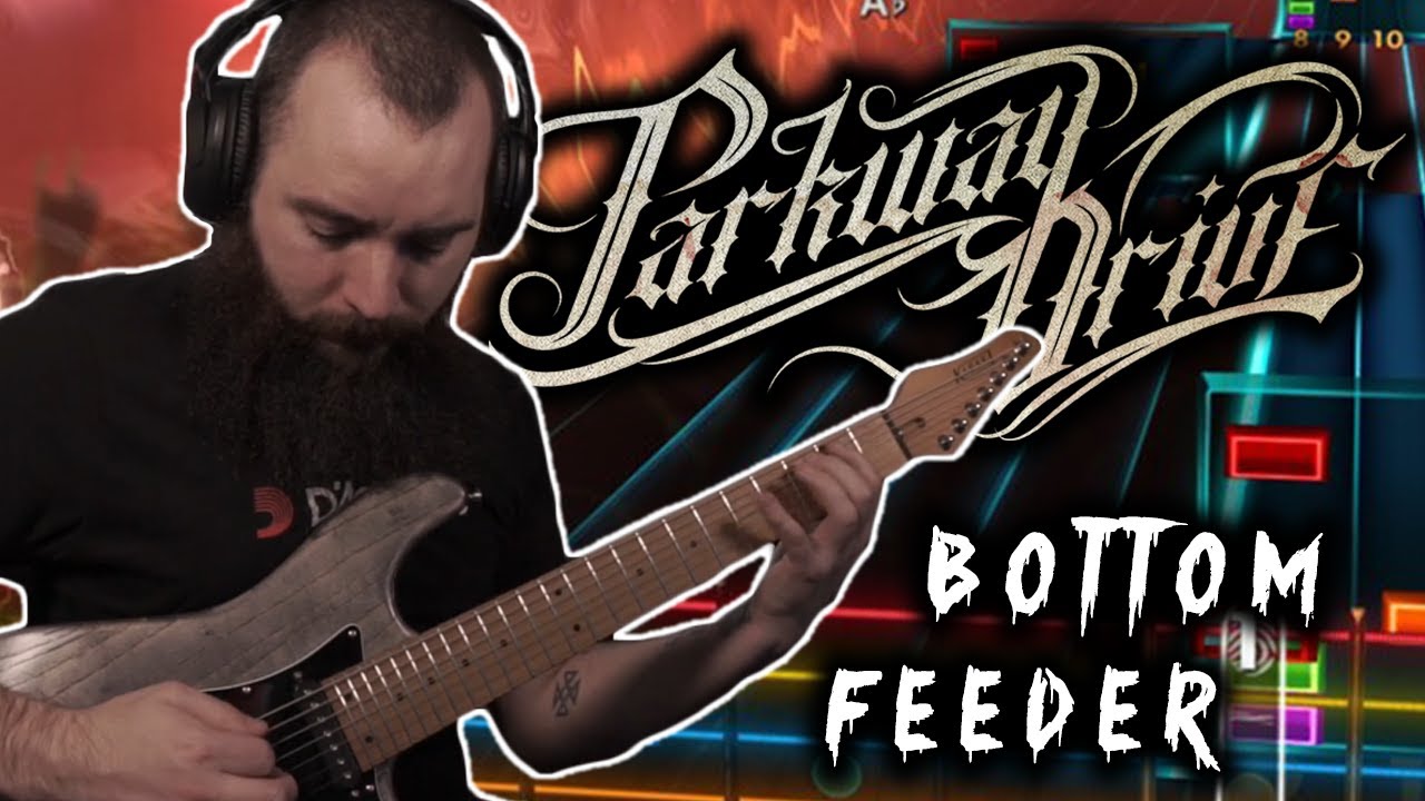 Parkway Drive - Bottom Feeder (Rocksmith CDLC)