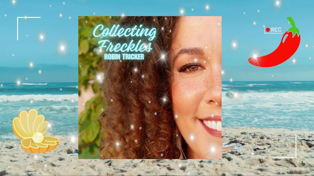 Robin Tricker ~ Collecting Freckles [ Official Lyric Video ]