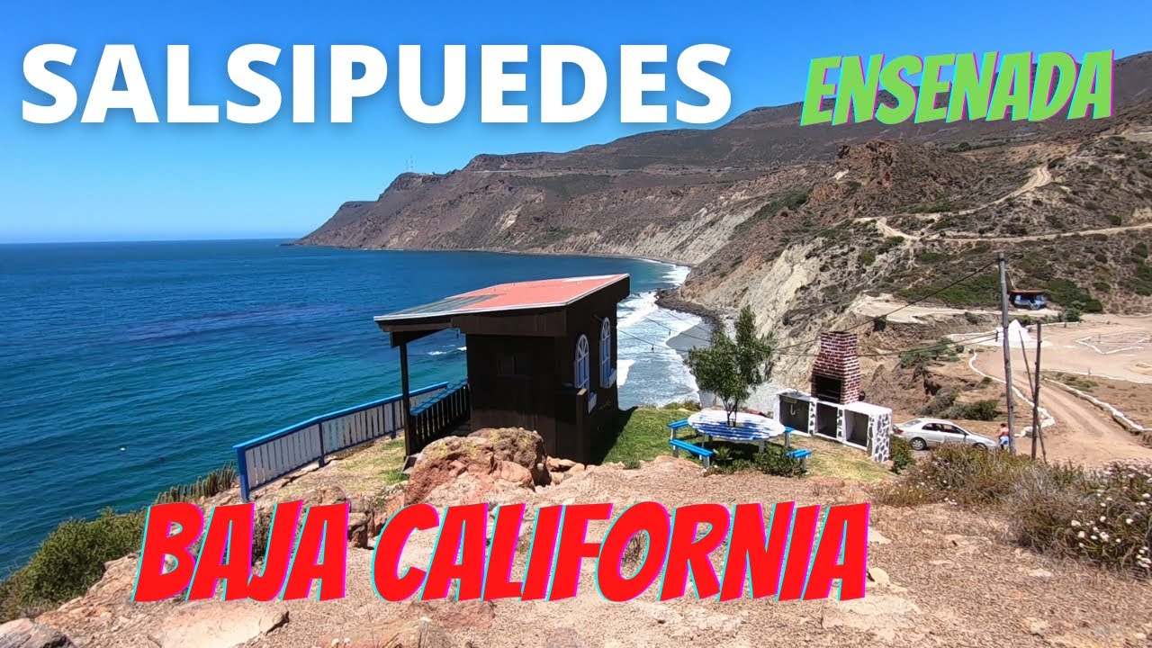 Playa Salsipuedes | Ensenada | Baja California