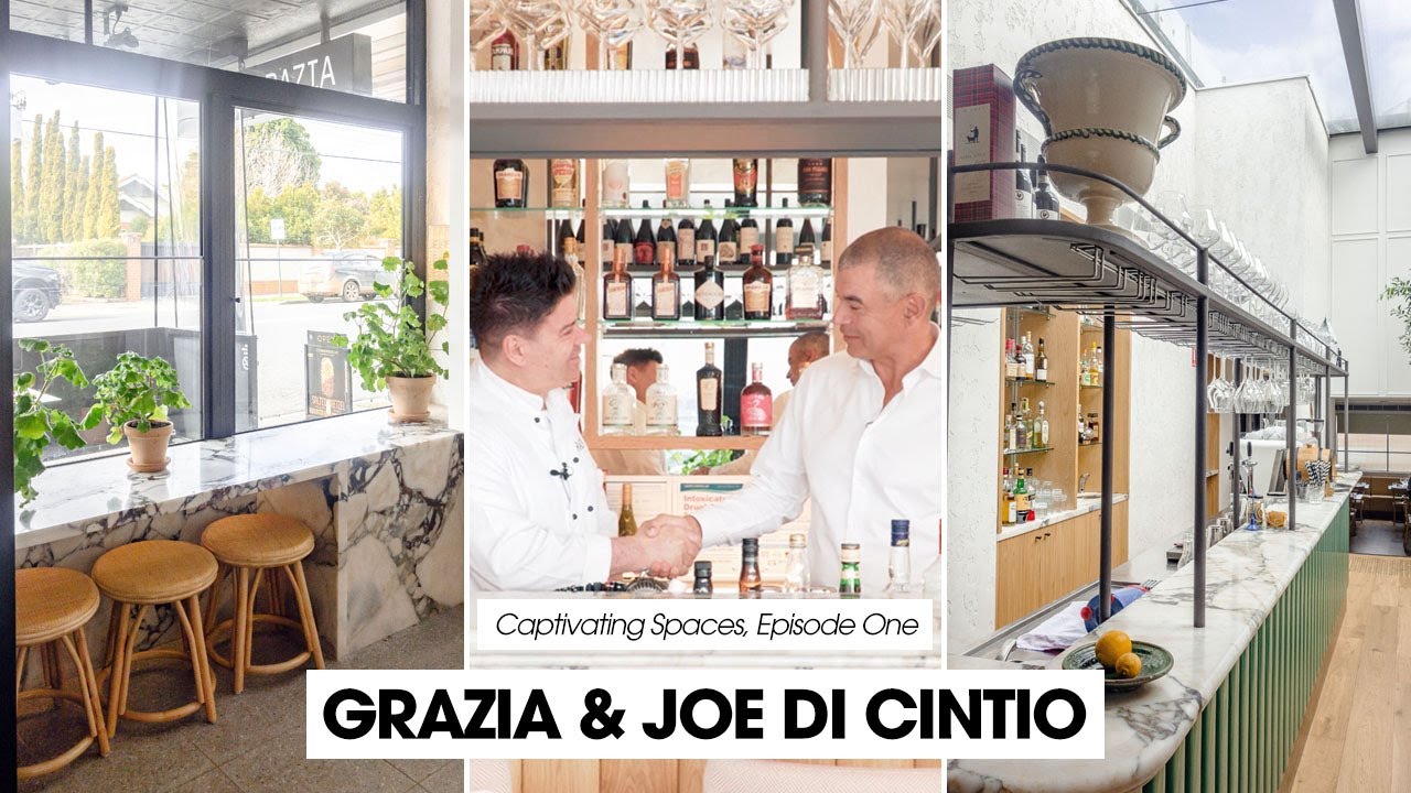 Grazia Restaurant - Captivating Spaces Series - Episode 1