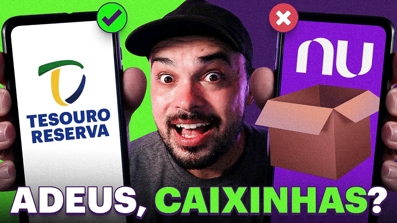 O fim da Caixinhas do Nubank? TESOURO RESERVA - O novo t&iacute;tulo que muda tudo em 2026