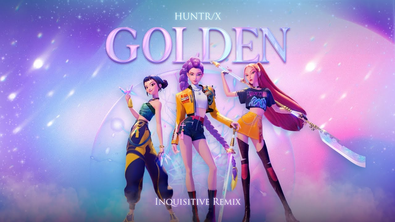 HUNTR/X - Golden (Inquisitive Remix)