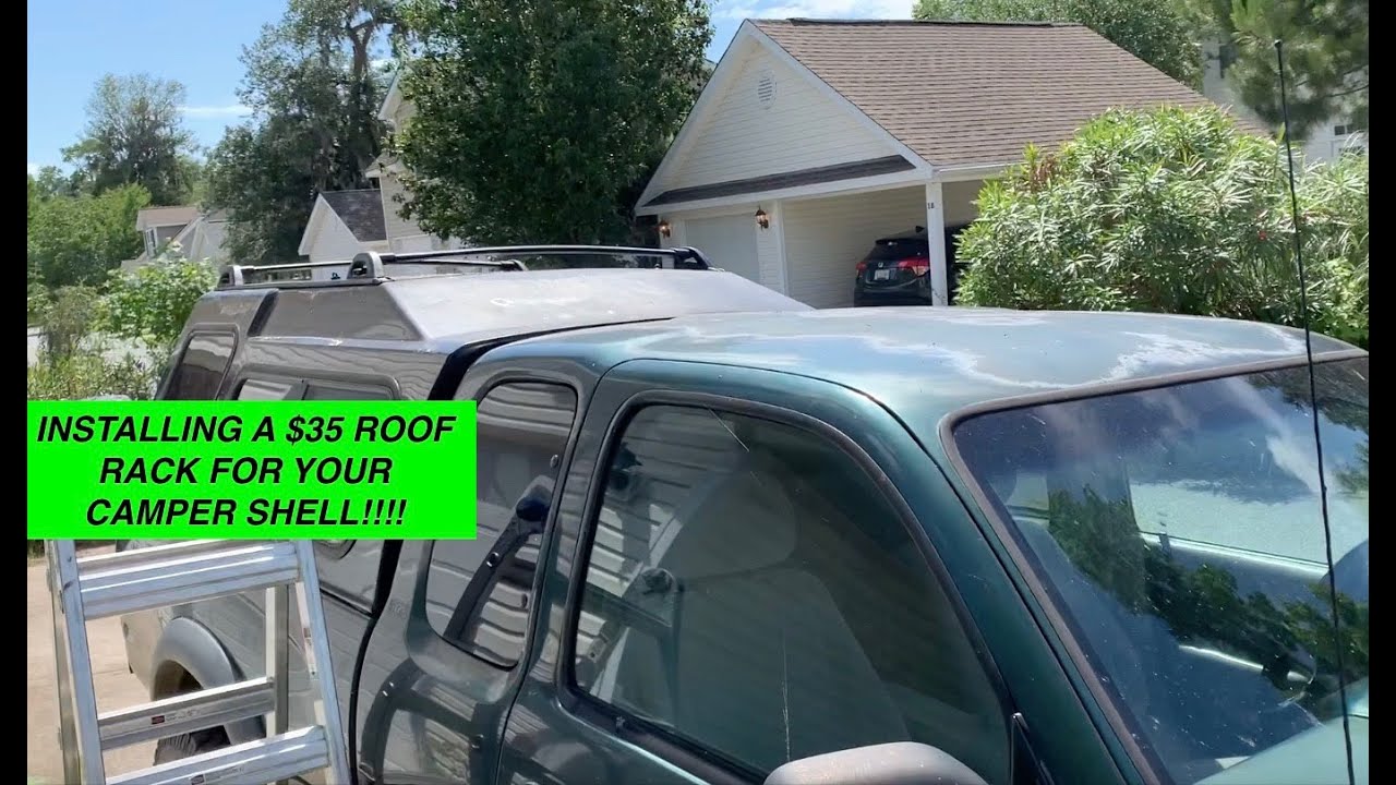 Installing a $35 Camper Shell Roof Rack on my Tacoma.