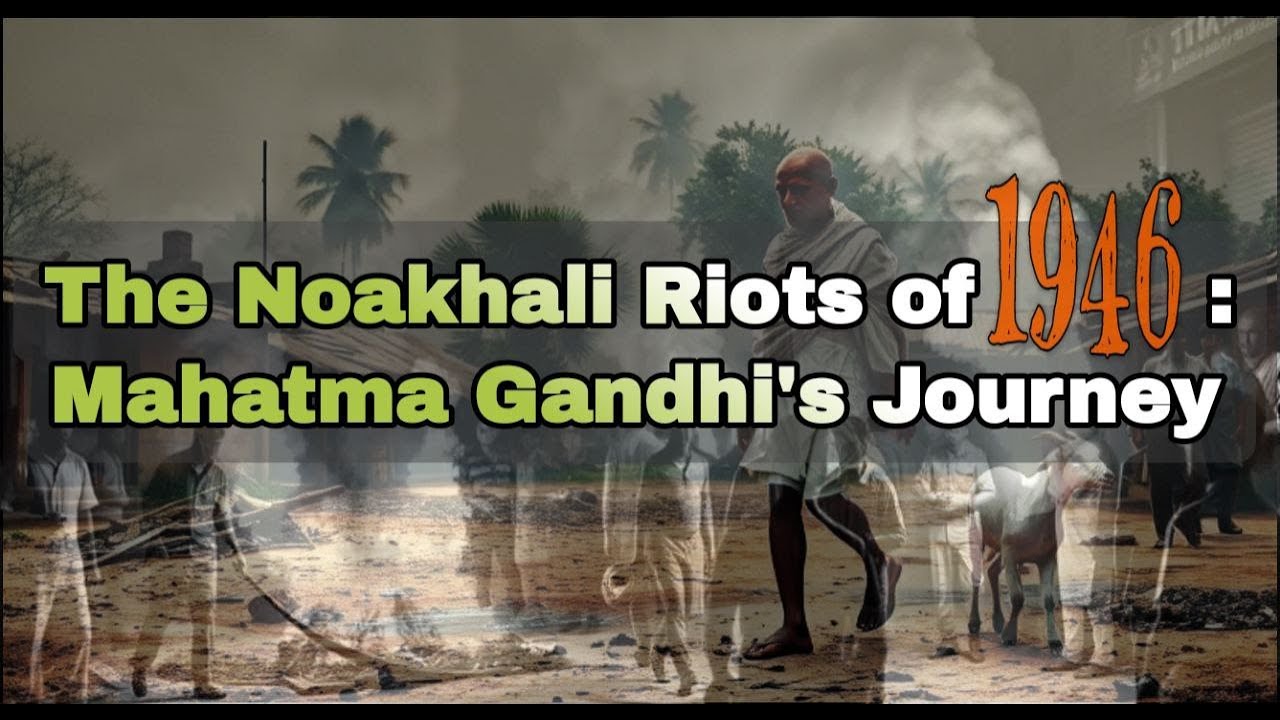 The Untold Story of Noakhali Riots 1946