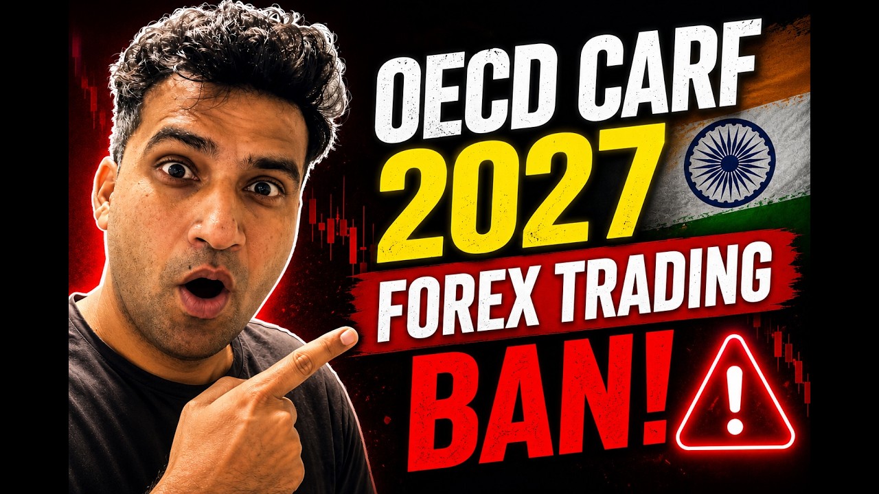 Forex Trading Ban in India? OECD CARF 2027 Explained