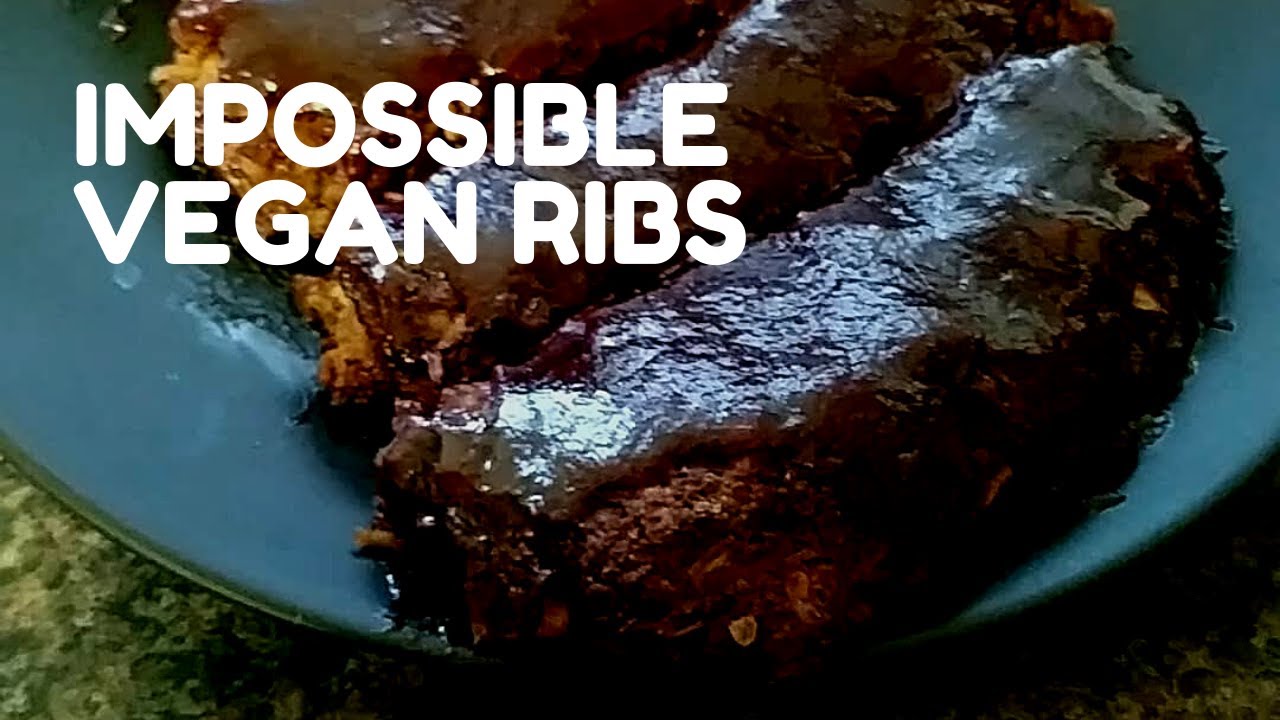 Impossible Vegan Ribs
