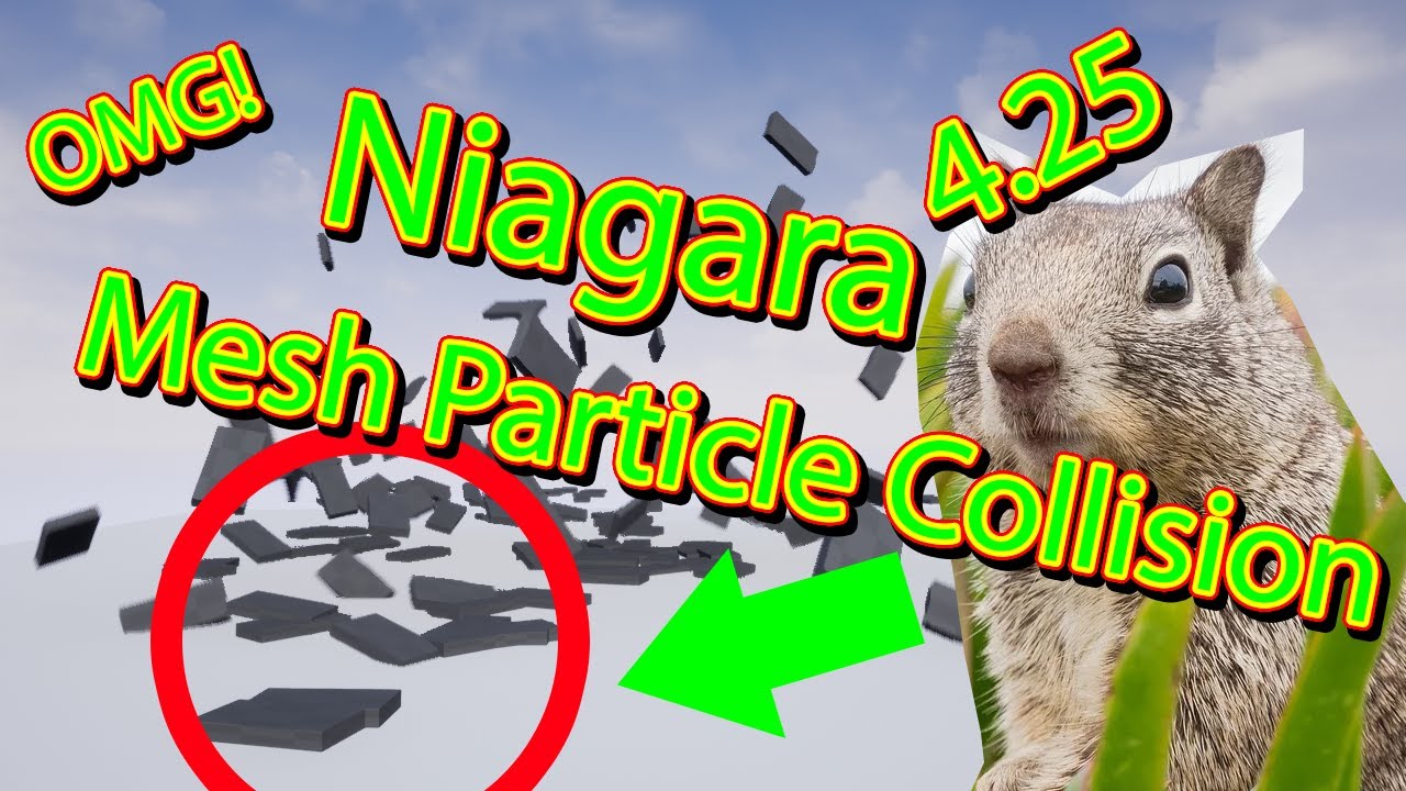 Niagara 4.25: Collision for Mesh Particles (CPU) (gotchas, roll/orientation control)
