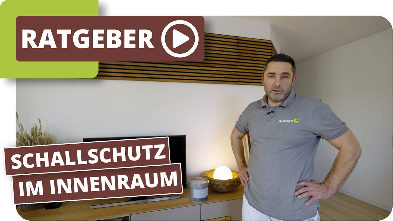 Schallschutz im Innenraum