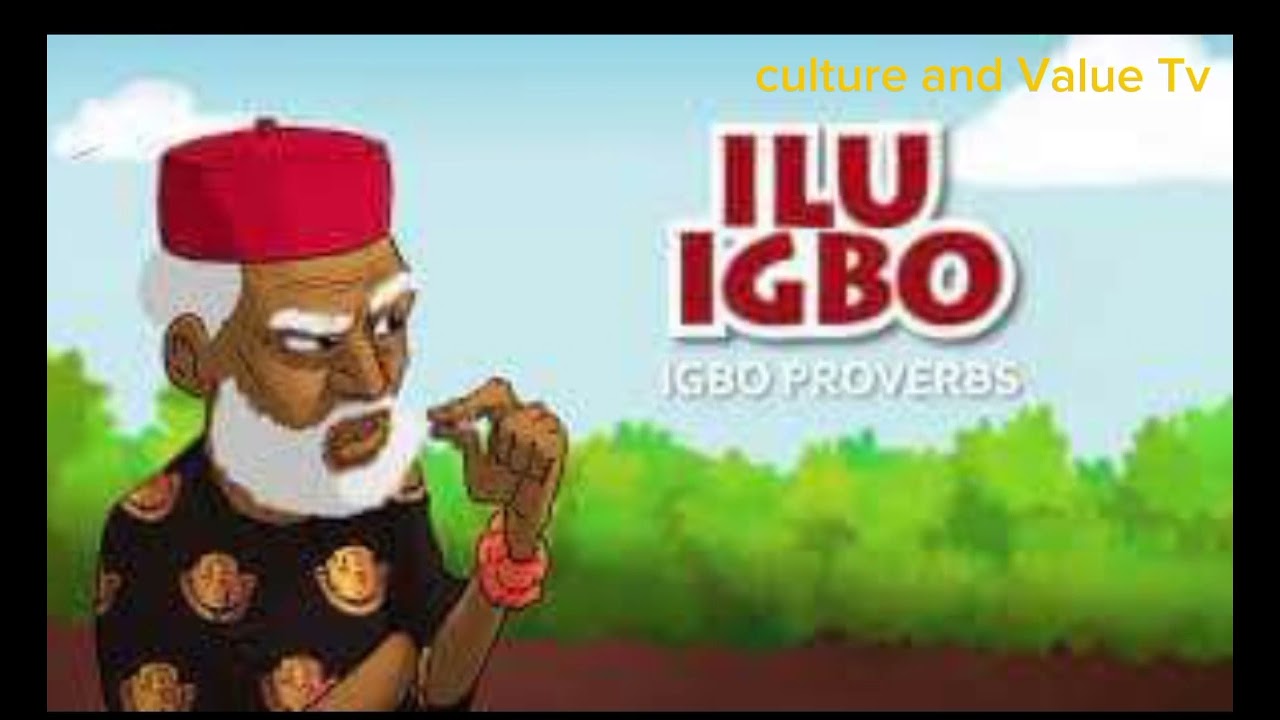 ILU IGBO ( IGBO PROVERB) EPISODE 155