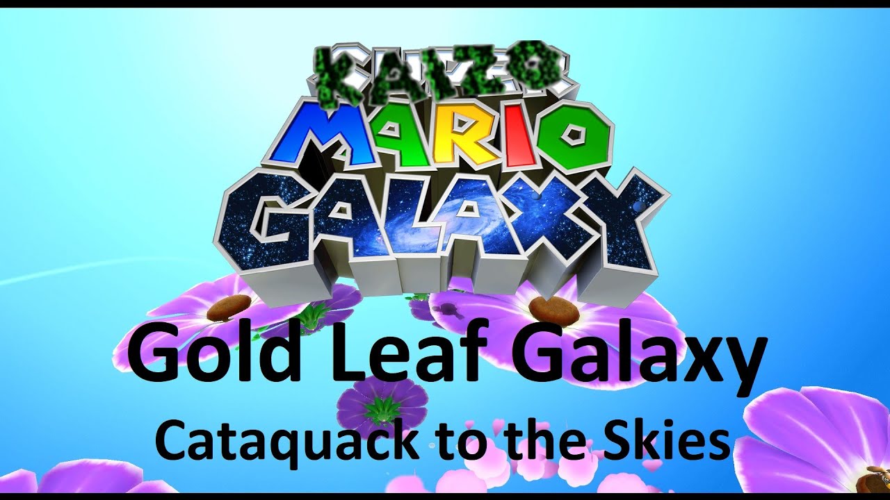 Kaizo Mario Galaxy | Gold Leaf Galaxy &ndash; Cataquack to the Skies | 100% Walkthrough
