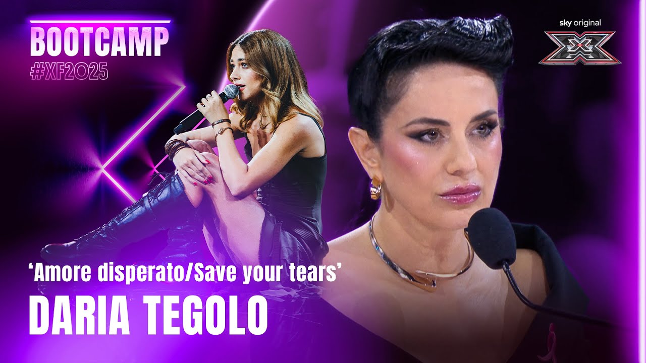 Daria Tegolo | &lsquo;Amore disperato/Save your tears' | Esibizione Bootcamp | X Factor 2025
