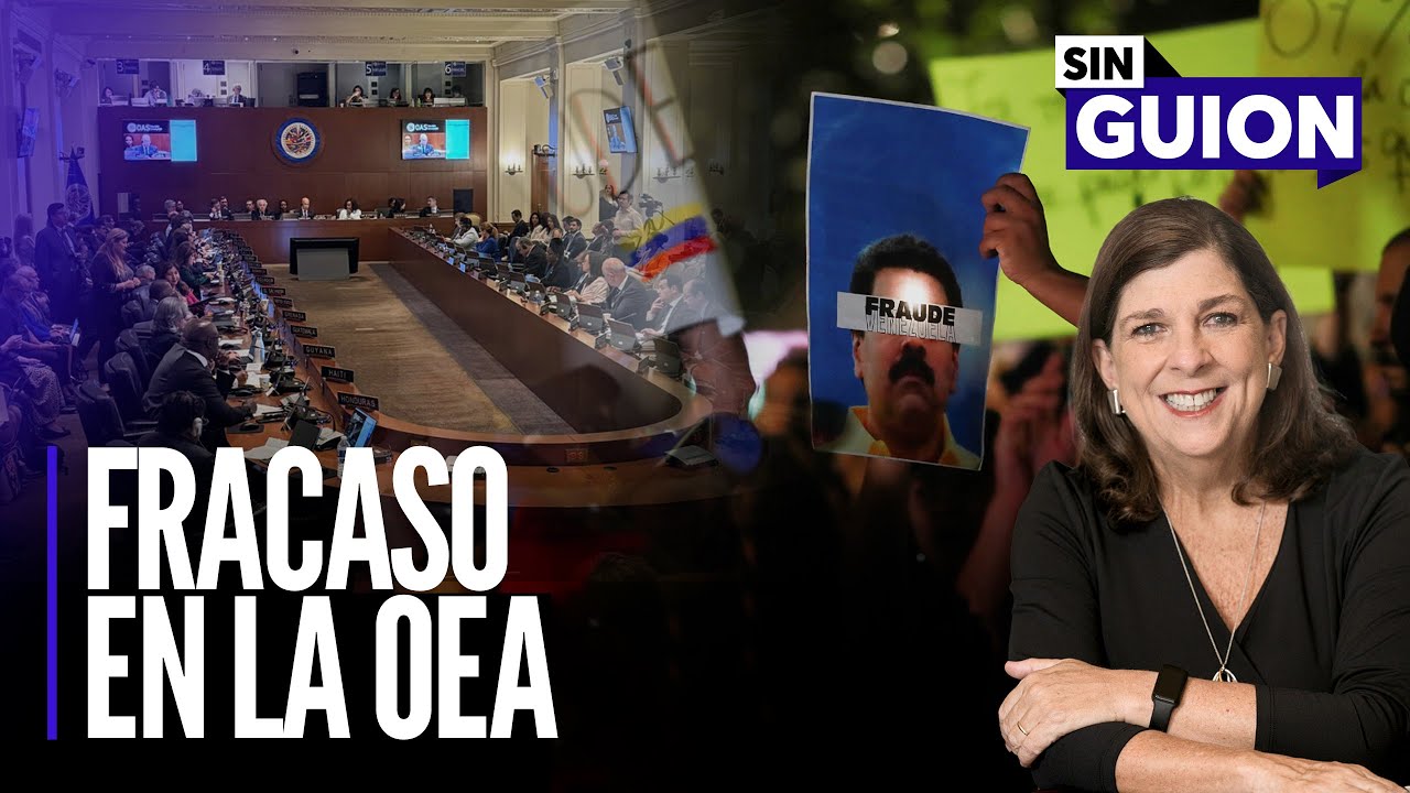 Fracaso en la OEA | Sin Guion con Rosa María Palacios