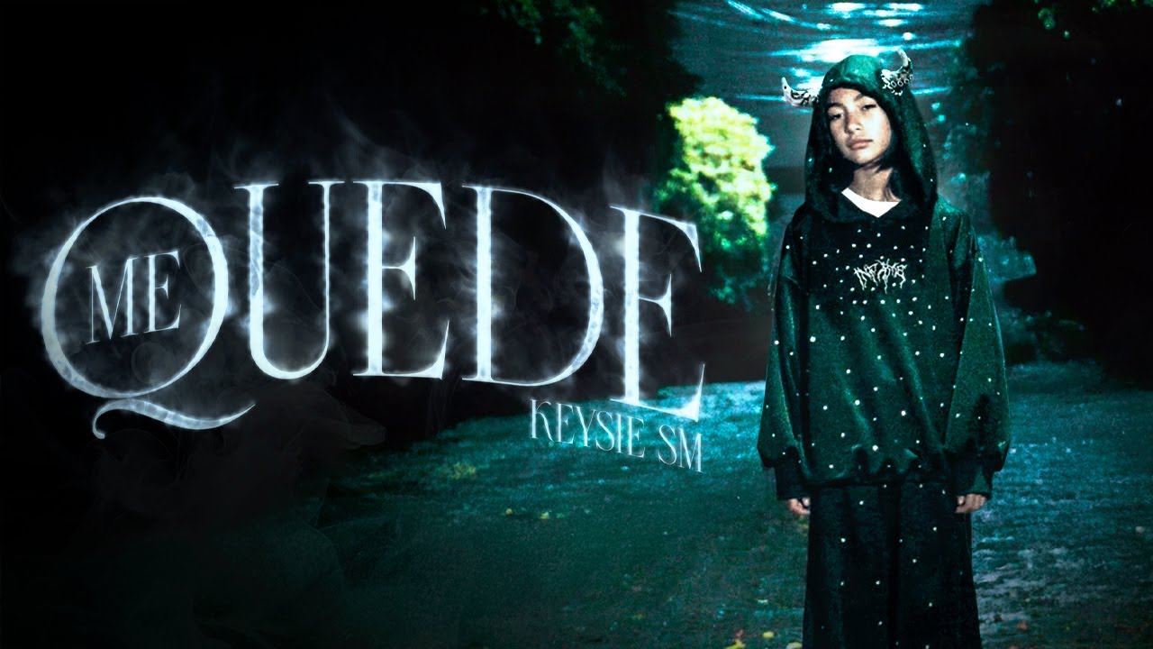 Me Quede - Keysie SM