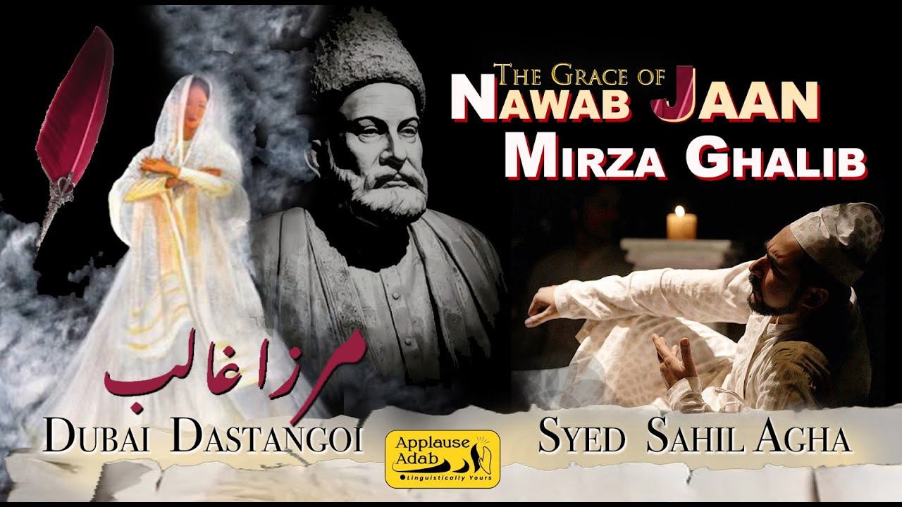 Dubai | Untold Love Story Mirza Ghalib & Nawab Jaan | DastanGoi Syed Sahil Agha