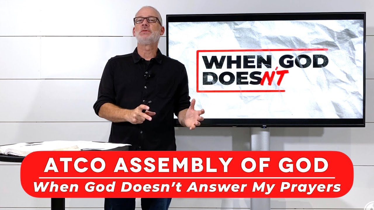 Oct. 19, 2025 When God Doesn't: When God Doesn't Answer My Prayers.