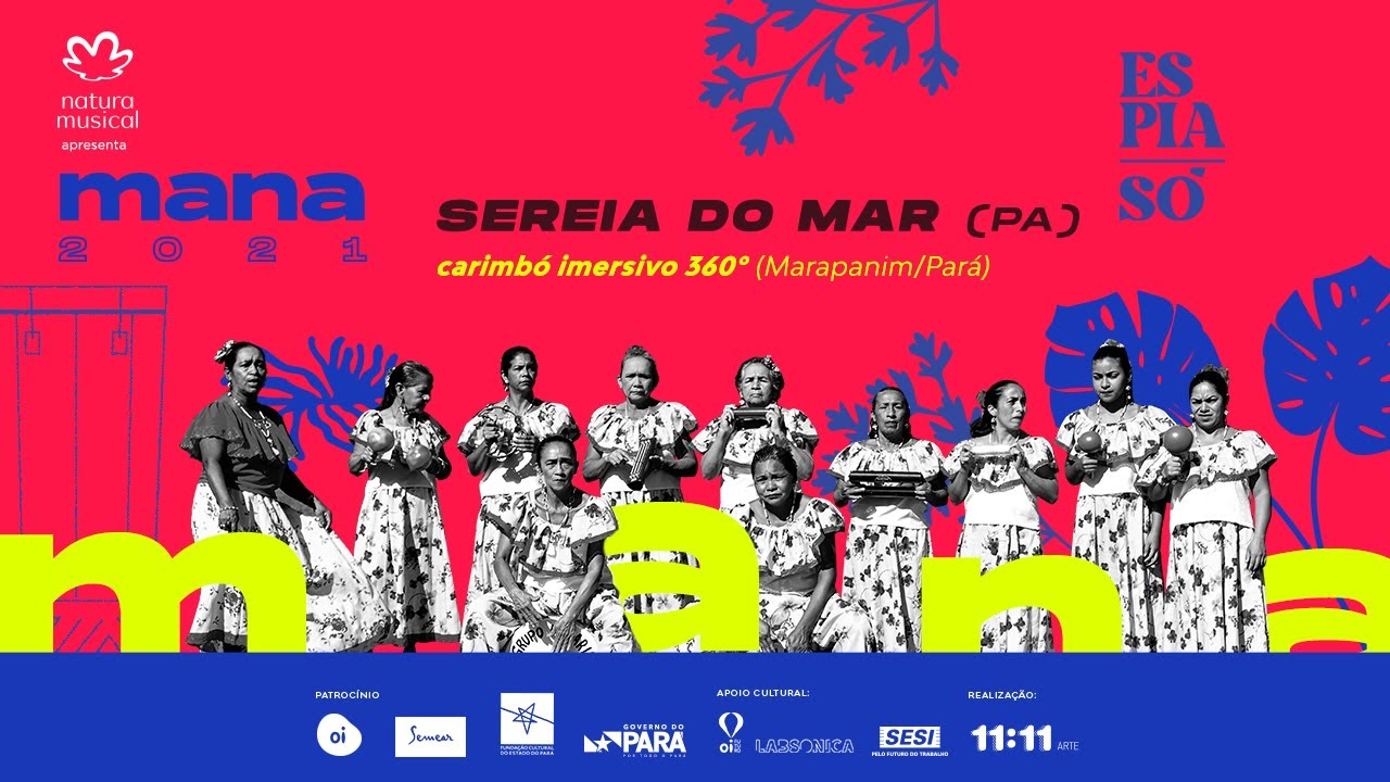 Sereia do Mar - Carimbó imersivo 360º [Festival MANA 2021]