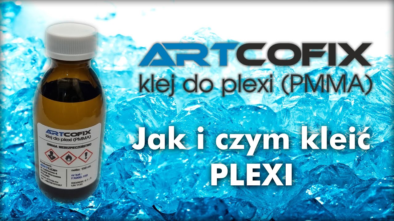 ARTCOFIX v2.0 - profesjonalny klej do PLEXI, PLEKSI, PMMA, PS, HIPS opracowany w firmie ARTCOP