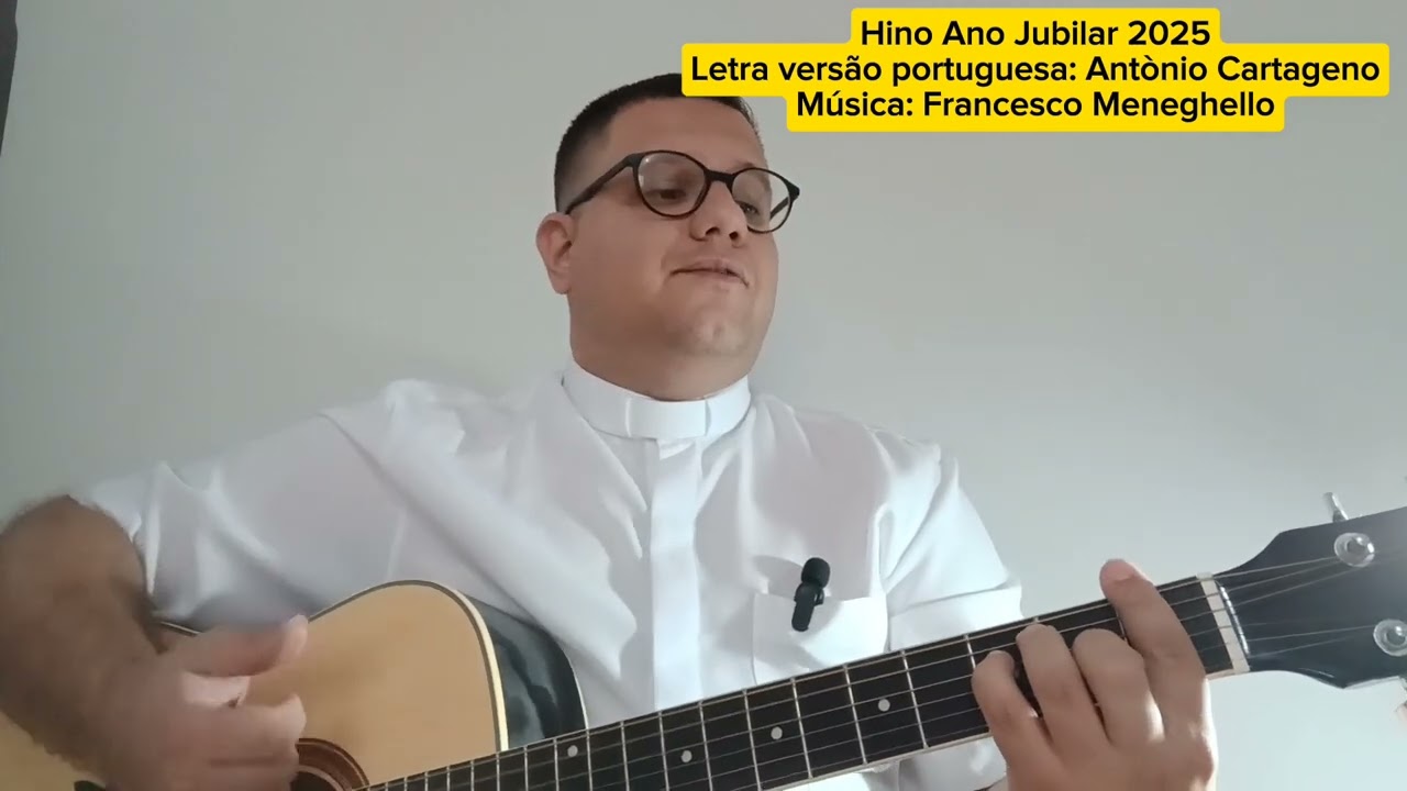 Hino Ano Jubilar 2025 (Versão Violão)