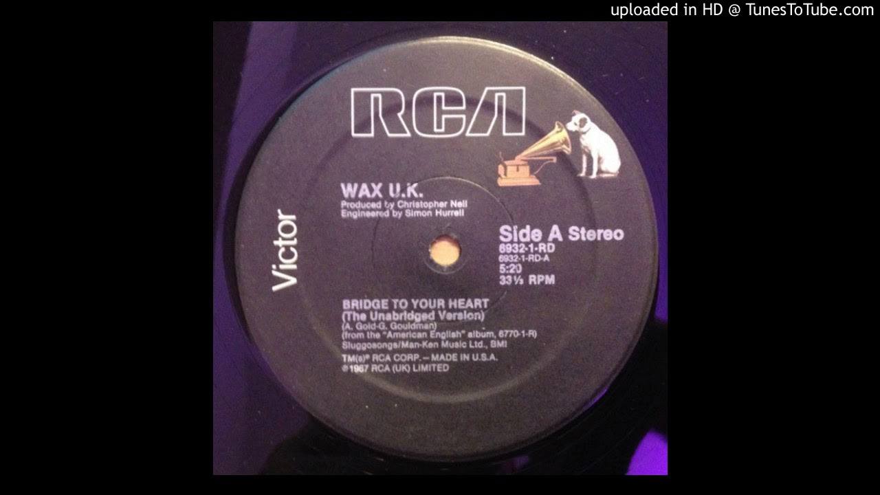Wax UK - Bridge To Your Heart (@ UR Service Version)