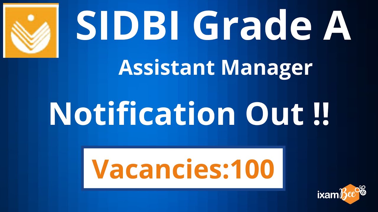 SIDBI Grade A Assistant Manager | Notification out | By Anshul Malik