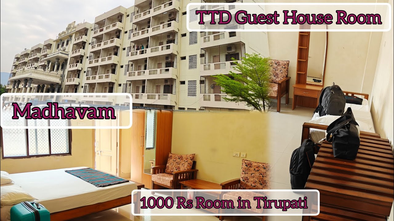 Tirupati Accommodation | 1000 Rs Room in Madhavam Guest House | Facilities and Details | TTD