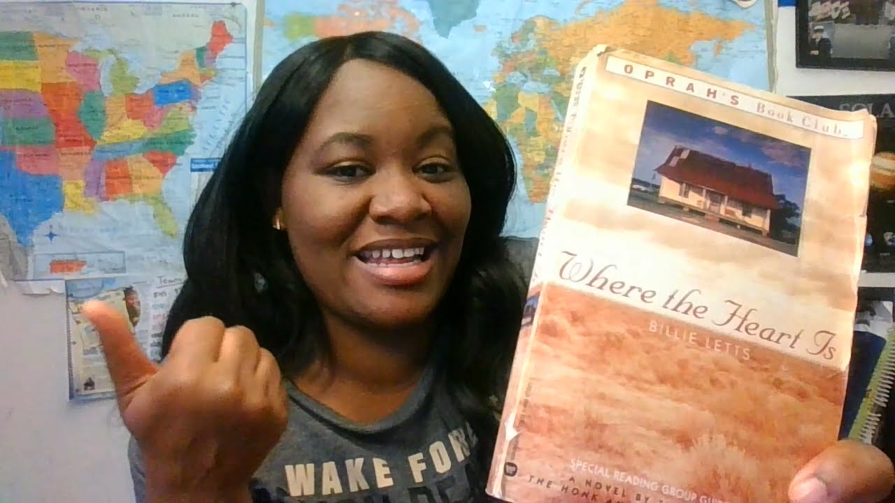 Where the Heart Is By: Billie Letts